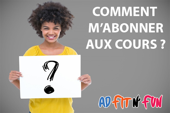 Comment m'abonner aux cours de sport Ad Fit N' Fun ?